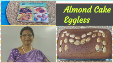 Almond cake -Eggless /Soft & Spongy / பாதாம் கேக் - முட்டை இல்லாதது /With beginners tips Almond cake -Eggless /Soft & Spongy / பாதாம் கேக் – முட்டை இல்லாதது /With beginners tips